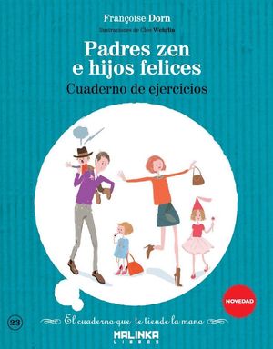 CUADERNO DE EJERCICIOS PADRES ZEN E HIJOS FELICES