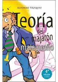 TEORIA DEL MAJARON MALGUEÑO