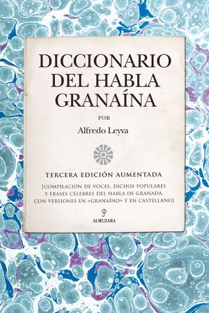 DICCIONARIO DEL HABLA GRANAINA