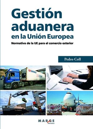 GESTIÓN ADUANERA EN LA UNIÓN EUROPEA
