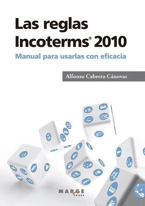 LAS REGLAS INCOTERMS 2010®