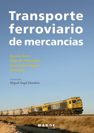 TRANSPORTE FERROVIARIO DE MERCANCÍAS