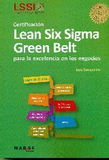 CERTIFICACION LEAN SIX SIGMA GREEN BELT PARA EXCELENCIA EN LOS