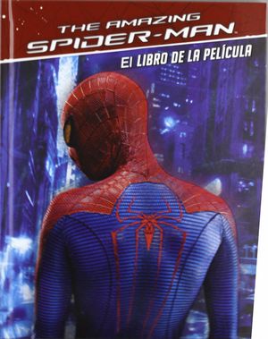 THE AMAZING SPIDER-MAN. LIBRO DE LA PELÍCULA