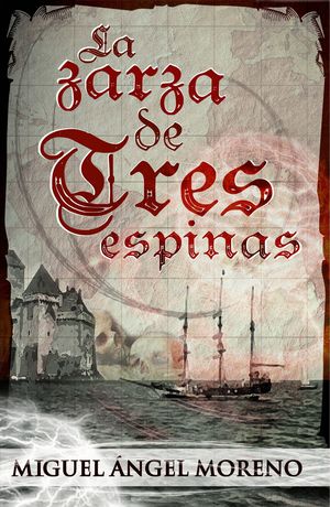 LA ZARZA DE TRES ESPINAS