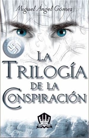 LA TRILOGÍA DE LA CONSPIRACIÓN