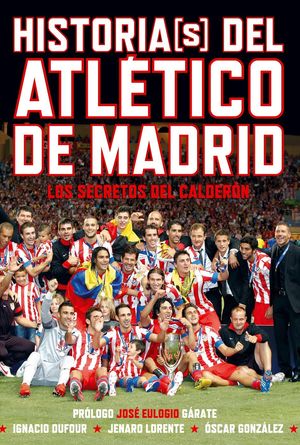 HISTORIAS(S) DEL ATLÉTICO DE MADRID