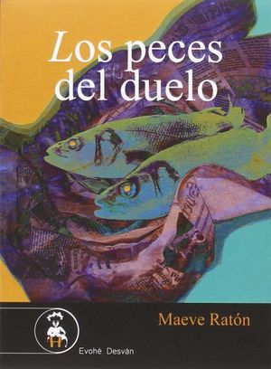 LOS PECES DEL DUELO