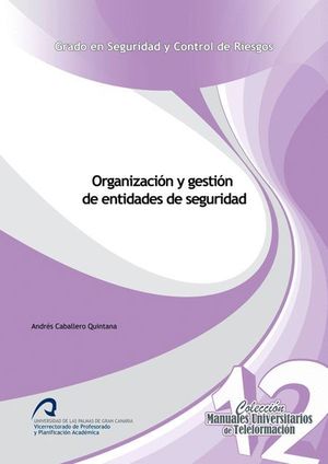 ORGANIZACIÓN Y GESTIÓN DE ENTIDADES DE SEGURIDAD