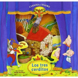 LOS TRES CERDITOS (CUENTO Y TEATRO)