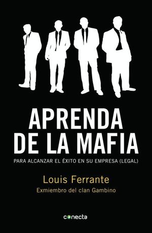 APRENDA DE LA MAFIA