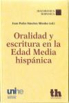 ORALIDAD Y ESCRITURA EN LA EDAD MEDIA HISPÁNICA