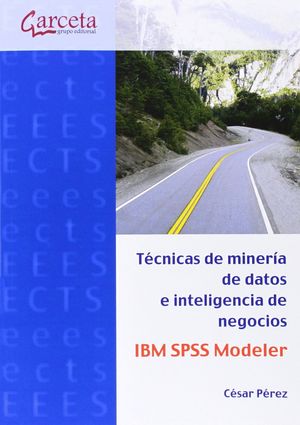 TÉCNICAS DE MINERÍA DE DATOS IBM SPSS MODELER
