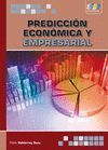 PREDICCIÓN ECONÓMICA Y EMPRESARIAL