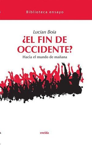 EL FIN DE OCCIDENTE?