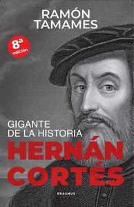 HERNÁN CORTÉS (GIGANTE DE LA HISTORIA)