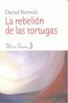LA REBELIÓN DE LAS TORTUGAS