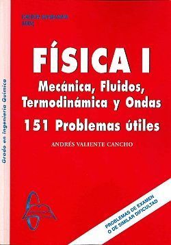 FÍSICA I (MECÁNICA, FLUIDOS, TERMODINÁMICA Y ONDAS)