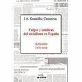 FULGOR Y SOMBRAS DEL SOCIALISMO EN ESPAÑA