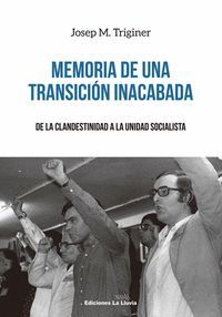 MEMORIA DE UNA TRANSICIÓN INACABADA