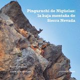 PINGURUCHI DE NIGÜELAS: LA BAJA MONTAÑA DE SIERRA NEVADA