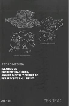 ISLARIOS DE CONTEMPORANEIDAD. ANOMIA DIGITAL Y CRITICA DE PERSPEC