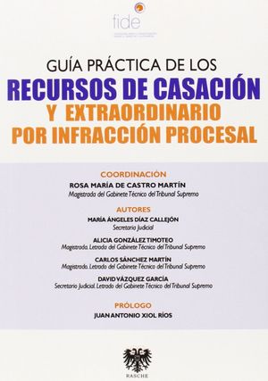 GUIA PRACTICA DE LOS RECURSOS DE CASACION