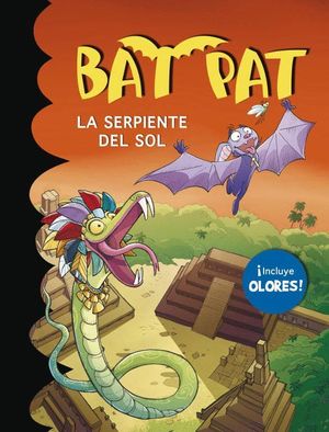 LA SERPIENTE DEL SOL (BAT PAT. OLORES 7)