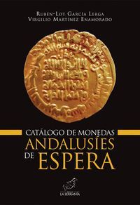 CATÁLOGO DE MONEDAS ANDALUSÍES DE ESPERA