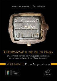 TAKURUNNA: EL PAIS DE LOS NAFZA. VOL. 2 PIEZAS ARQUEOLOGICAS