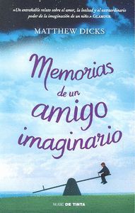 MEMORIAS DE UN AMIGO IMAGINARIO