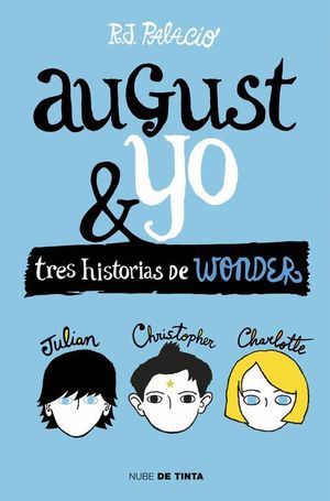 AUGUST Y YO (WONDER)