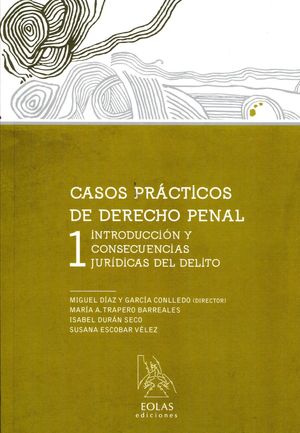 CASOS PRÁCTICOS DE DERECHO PENAL 1