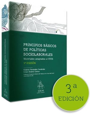 PRINCIPIOS BÁSICOS DE POLÍTICAS SOCIOLABORALES. MATERIALES ADAPTADOS AL EEES. 3ª