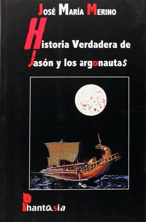 HISTORIA VERDADERA DE JASON Y LOS ARGONAUTAS