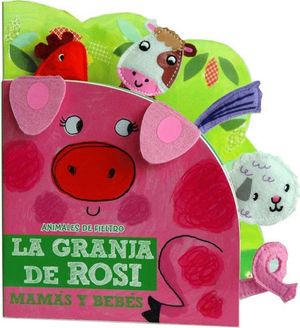 GRANJA DE ROSI (MAMAS Y BEBES) - ANIMALES DE FIELTRO