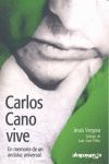 CARLOS CANO VIVE