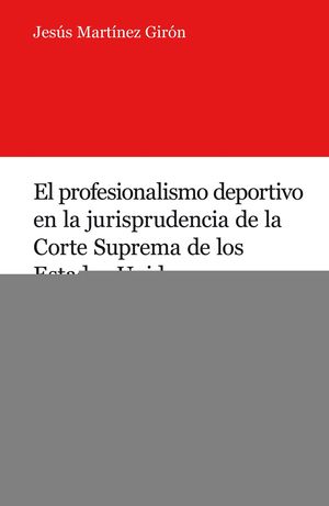 EL PROFESIONALISMO DEPORTIVO EN LA JURISPRUDENCIA DE LA CORTE SUP