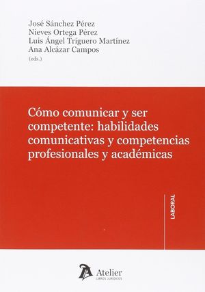 COMO COMUNICAR Y SER COMPETENTE