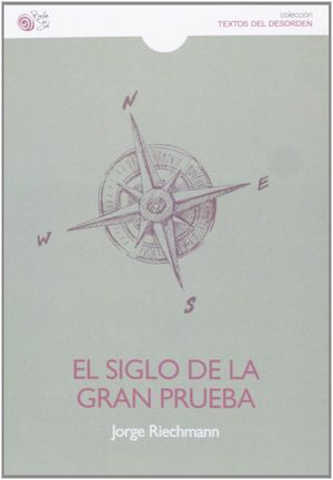 EL SIGLO DE LA GRAN PRUEBA