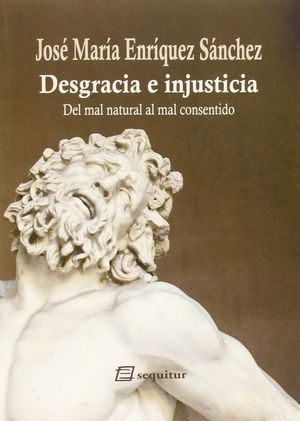 DESGRACIA E INJUSTICIA