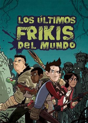 LOS ULTIMOS FRIKIS DEL MUNDO (1)