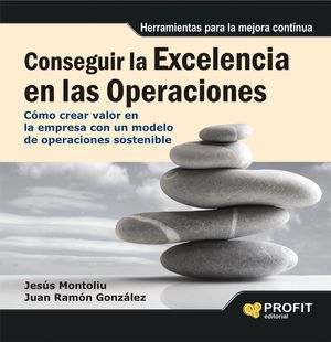 CONSEGUIR LA EXCELENCIA EN LAS OPERACIONES