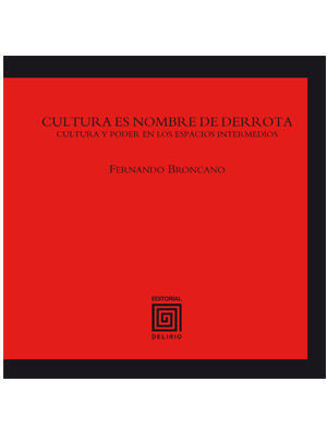 CULTURA ES NOMBRE DE DERROTA