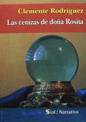 LAS CENIZAS DE DOÑA ROSITA