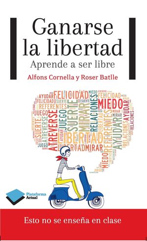 GANARSE LA LIBERTAD