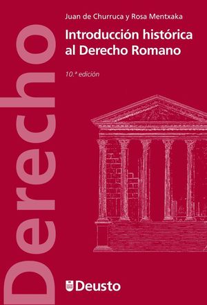 INTRODUCCION HISTORICA AL DERECHO ROMANO 10ªED.