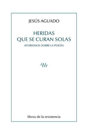 HERIDAS QUE SE CURAN SOLAS