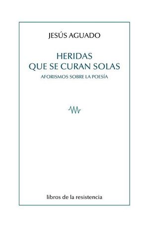 HERIDAS QUE SE CURAN SOLAS