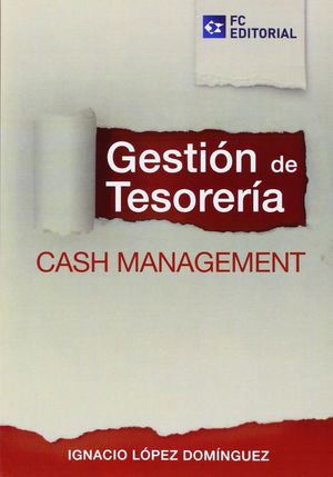 GESTION DE TESORERIA, CASH MANAGEMENT